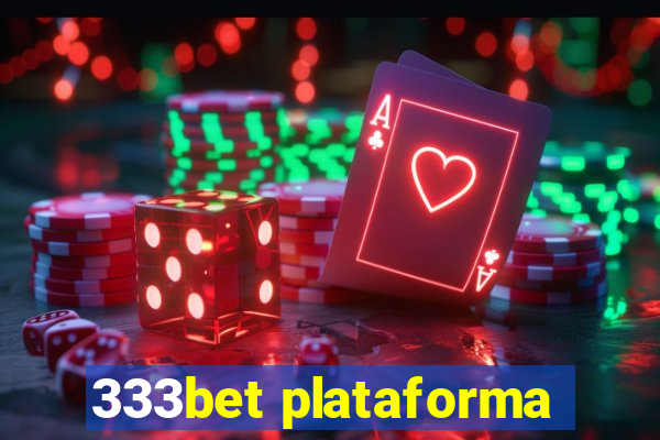 333bet plataforma